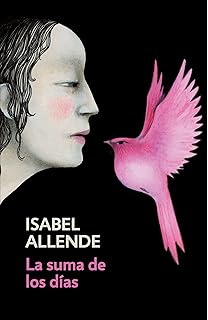 La suma de los días: Spanish-language edition of The Sum of Our Days