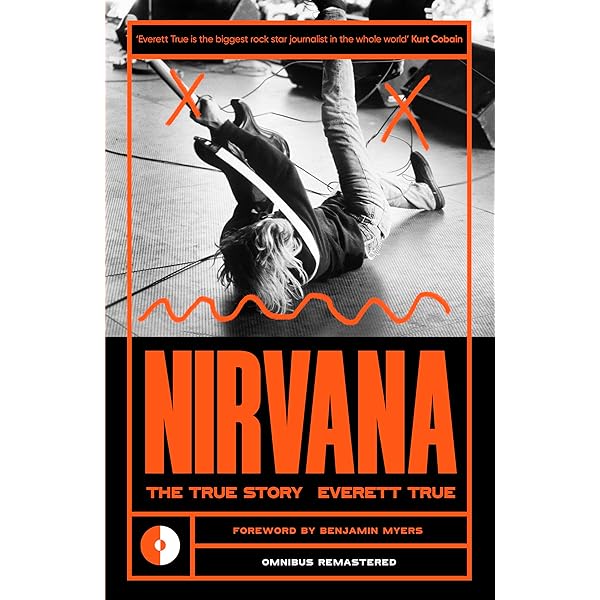 Experiencing Nirvana: Grunge in Europe, 1989: Pavitt, Bruce, Steve