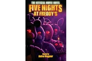 Five Nights at Freddy's: The Official Movie Novel