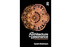 The Architecture of Resonance: From Objects to Interactions