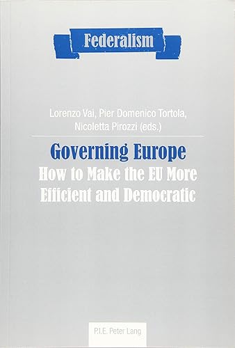 Download Governing Europe: How to Make the EU More Efficient and Democratic PDF