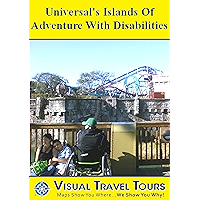Universal's Islands of Adventure with Disabilities: A Self-guided Pictorial Tour (Tours4Mobile, Visual Travel Tours Book… book cover Universal's Islands of Adventure with Disabilities: A Self-guided Pictorial Tour (Tours4Mobile, Visual Travel Tours Book… book cover
