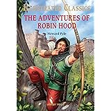 Illustrated Classics - The Adventures of Robin Hood: Abridged Novels With Review Questions