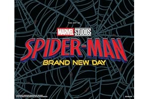 Spider-Man: Brand New Day - The Art Of The Movie