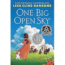 One Big Open Sky: Cline-Ransome, Lesa: 9780823450169: Amazon.com ...