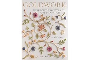 Goldwork: Techniques, Projects and Pure Inspiration