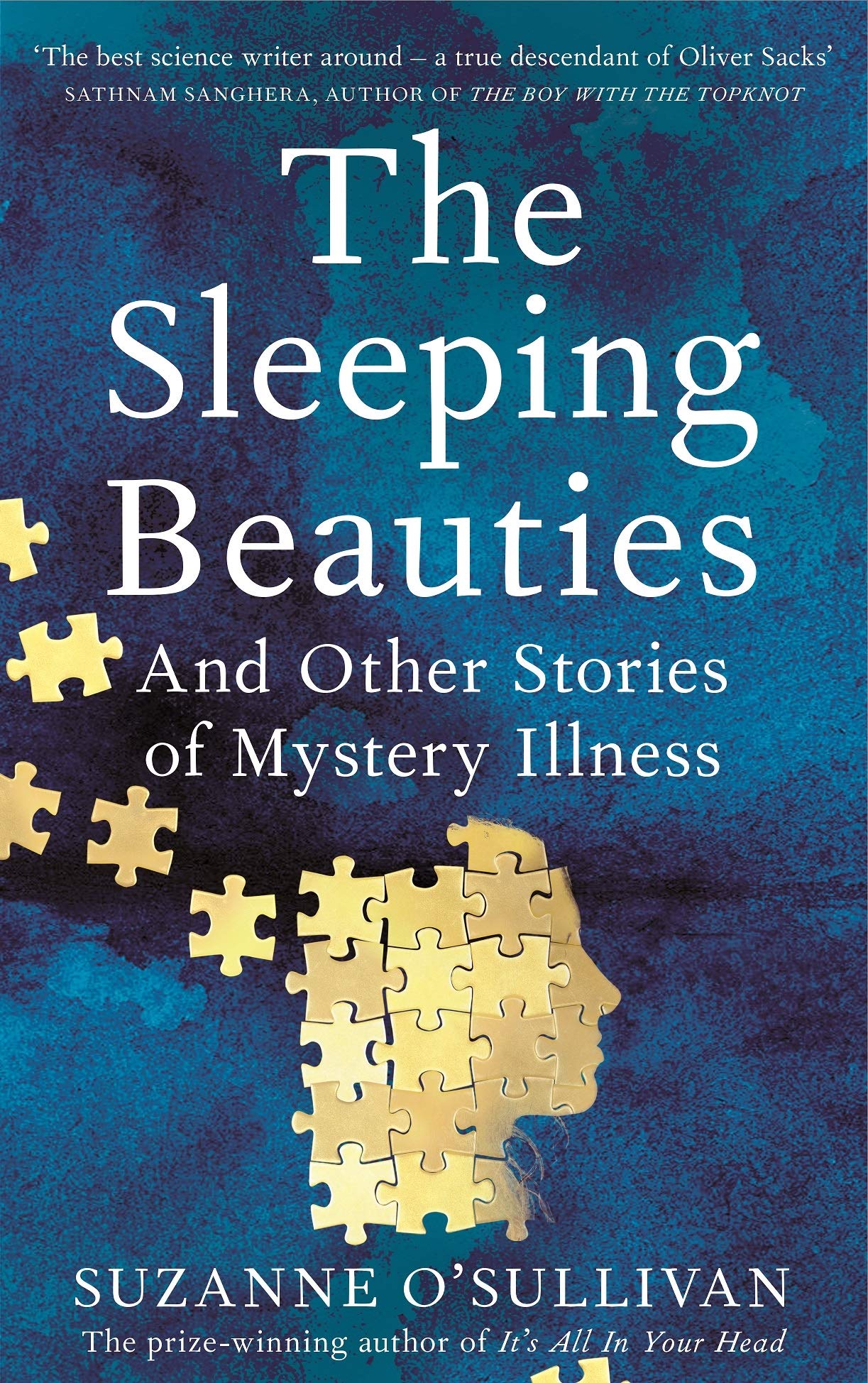 The Sleeping Beauties And Other Stories Of Mystery Illness 9781529010534 Amazon Com Books
