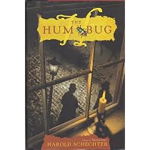 The Hum Bug: Schechter, Harold: 9780671041151: Amazon.com: Books