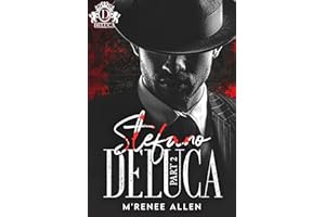 Stefano DeLuca Part 2: Mafia Romance (Brutal Bloodline)