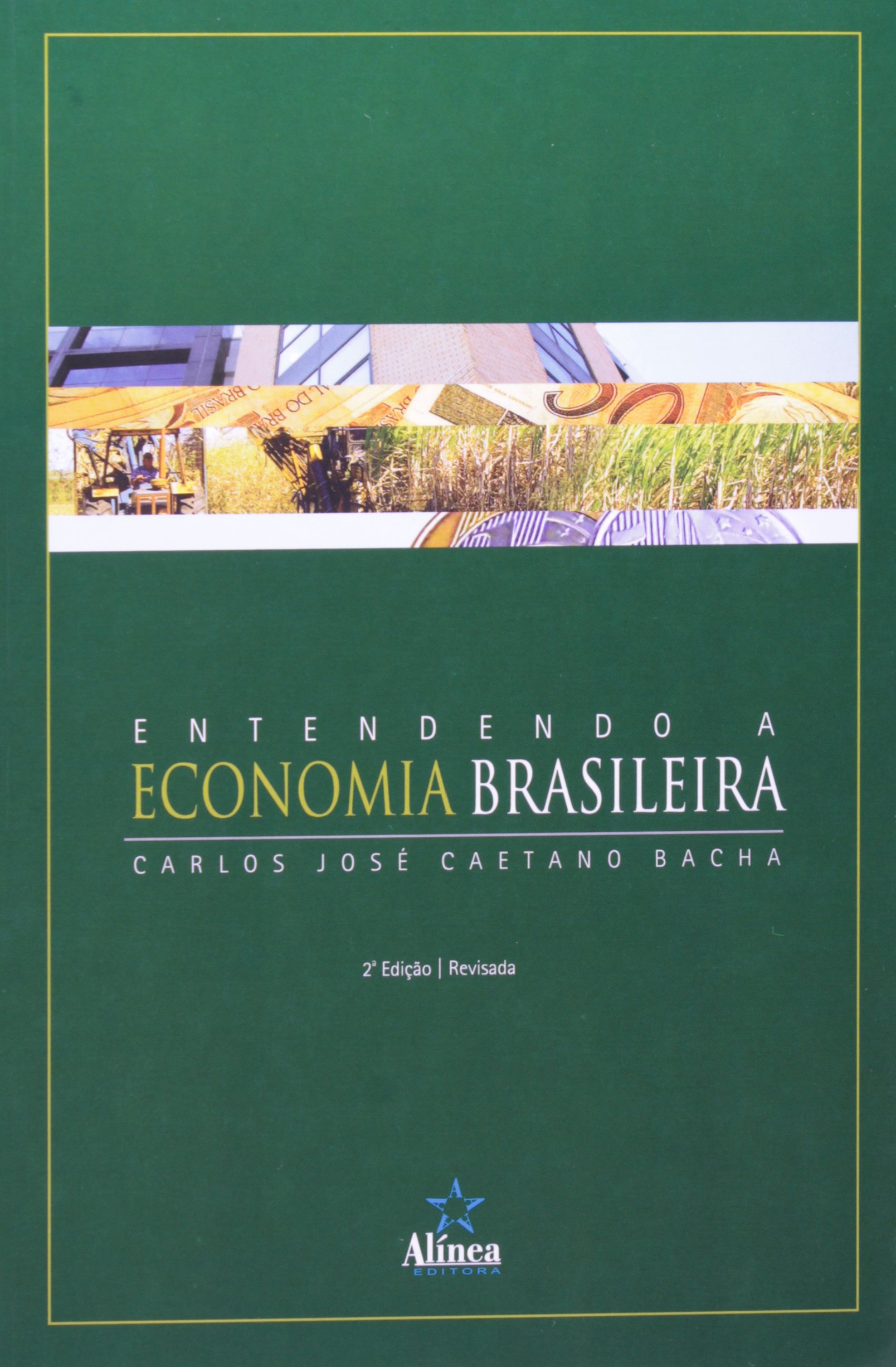 Entendendo A Economia Brasileira PDF Carlos Jose Caetano Bacha