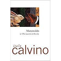 Marcovaldo: Or, The Seasons in the City (Helen and Kurt Wolff Books) book cover