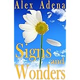 Signs and Wonders (Annie Grace adventures Book 1)