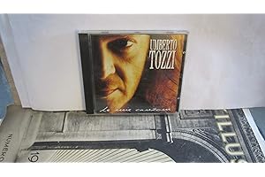 Le Mie Canzoni: The Best Of Umberto Tozzi