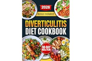 Diverticulitis diet cookbook 2024-2025: A comprehensive 3-phase guide to managing flare-ups, restoring gut health, and preven