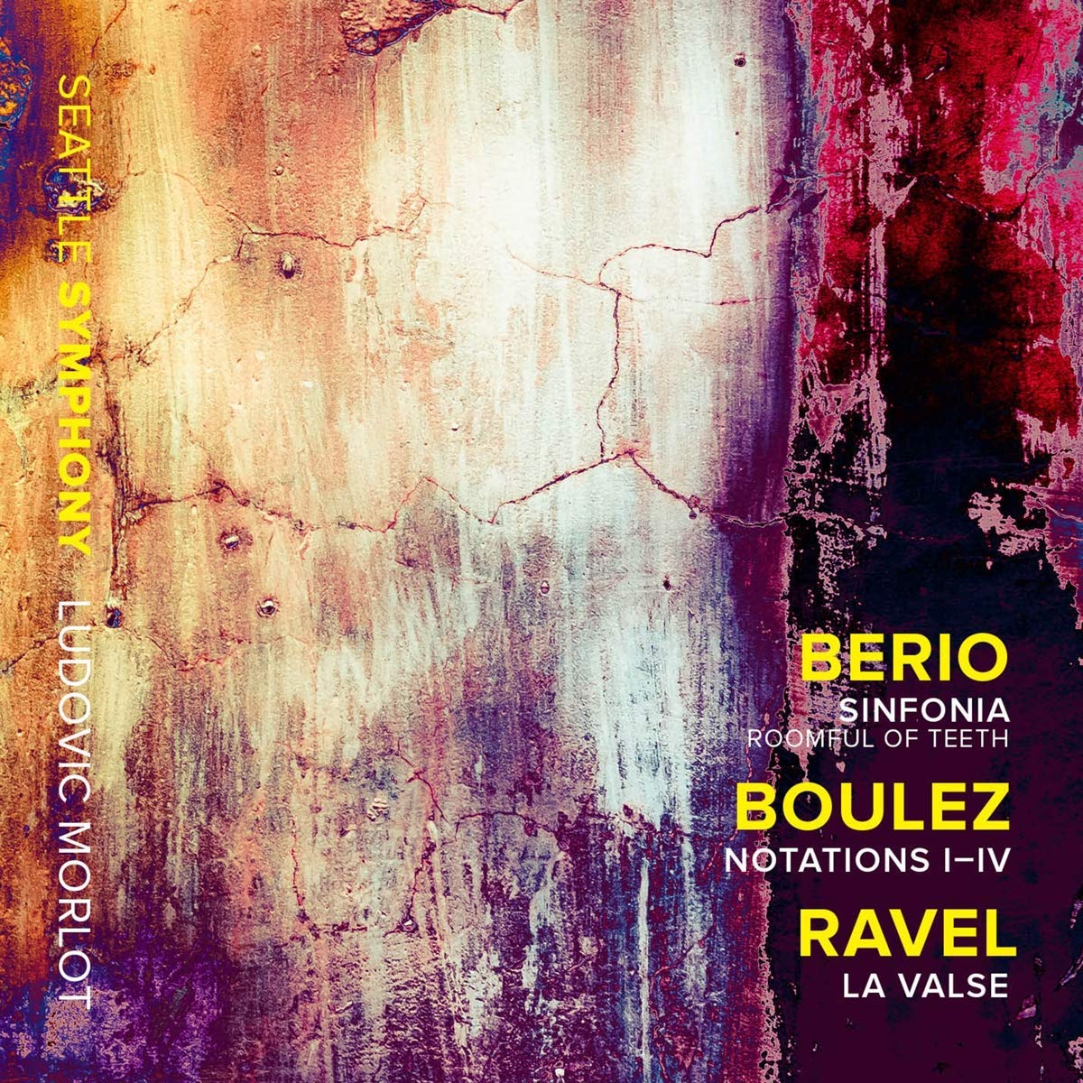 Luciano Berio: Sinfonia, Pierre Boulez: Notations I?Iv, Maurice Ravel: La Valse