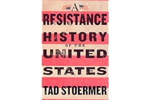 A Resistance History of the United States