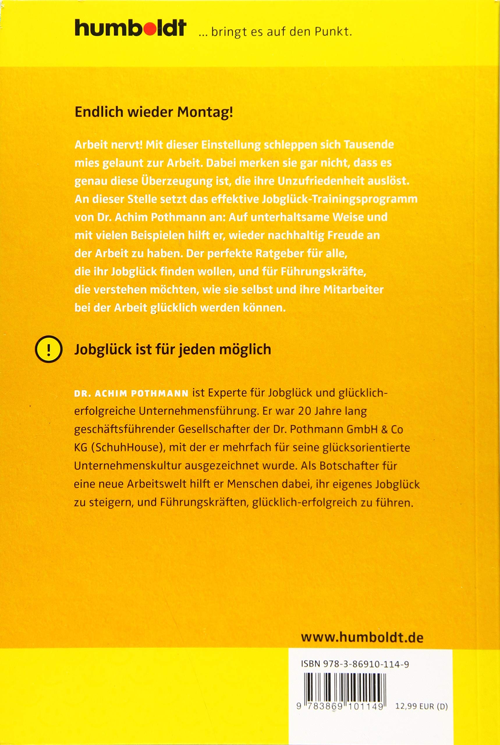 Jobgluck Wie Du Den Montag Lieben Lernst Amazon De Dr Achim Pothmann Bucher