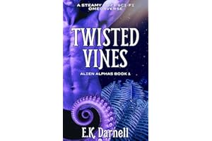 Twisted Vines: A Steamy Cozy Sci-Fi Omegaverse (Alien Alphas)