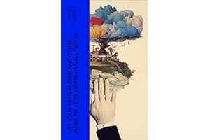 Let Your Mind Alone! And Other More or Less Inspirational Pieces