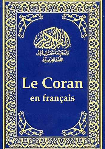 Download LE CORAN EN FRANÇAIS - 2 Editions: Traductions de Claude-Étienne Savary et Édouard Montet PDF