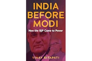 India Before Modi: How the BJP Came to Power