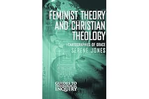 Feminist Theory and Christian Theology: Cartographies of Grace