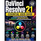DaVinci Resolve 21 Essential User Guide
