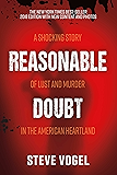 Reasonable Doubt: A Shocking Story of Lust and Murder in the American Heartland