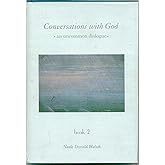 Conversations With God : An Uncommon Dialogue (Book 2)