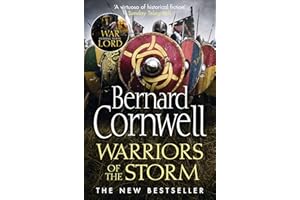 Warriors of the Storm: The gripping historical fiction adventure (The Last Kingdom Series Book 9)