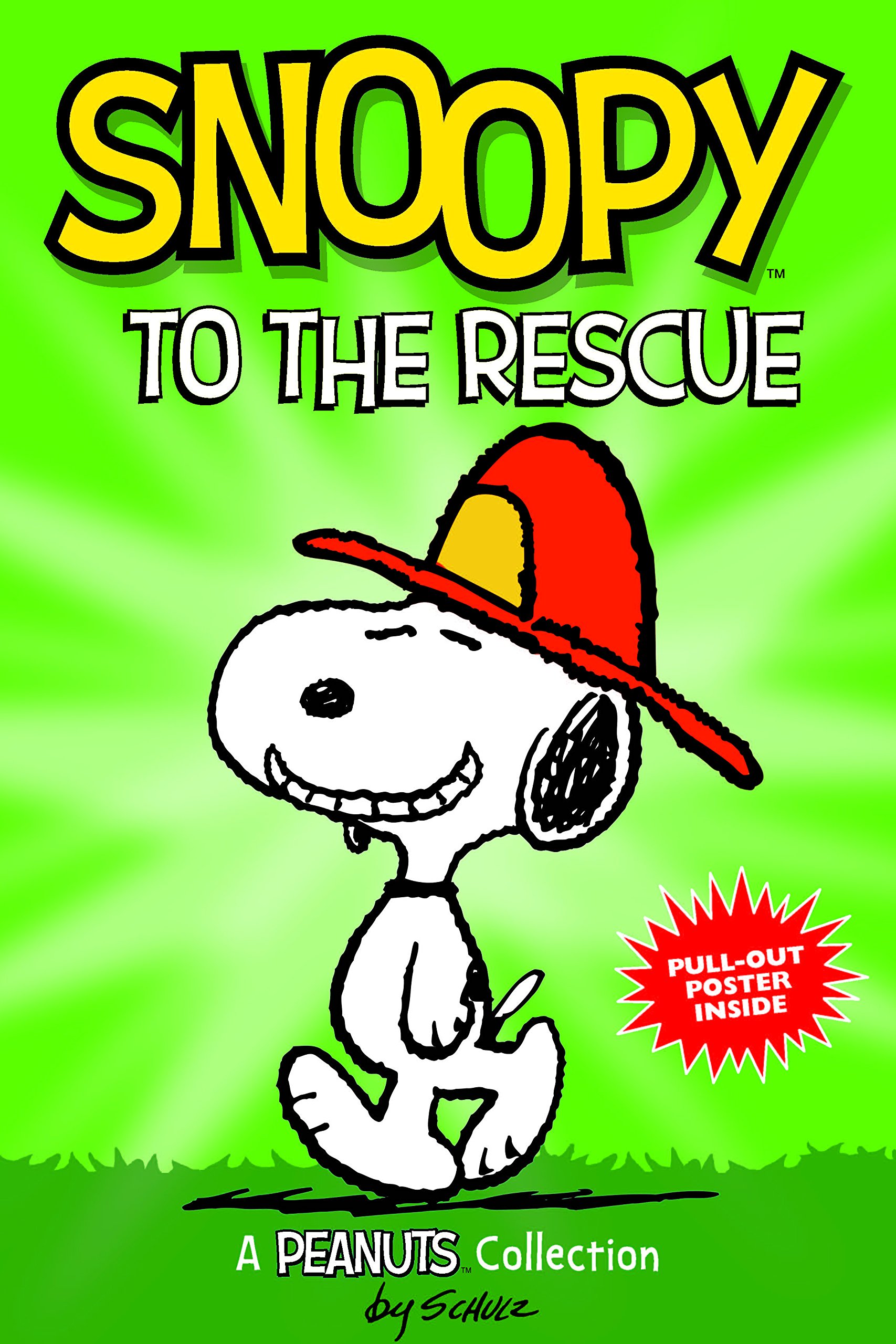 Snoopy to the Rescue (PEANUTS AMP! Series Book 8) A Peanuts Collection