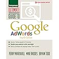 Ultimate Guide to Google AdWords: How to Access 100 Million People in 10 Minutes (Ultimate Series)