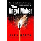The Angel Maker: A Novel