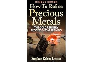 How To Refine Precious Metals: The Gold Refinery Process & PGM Refining