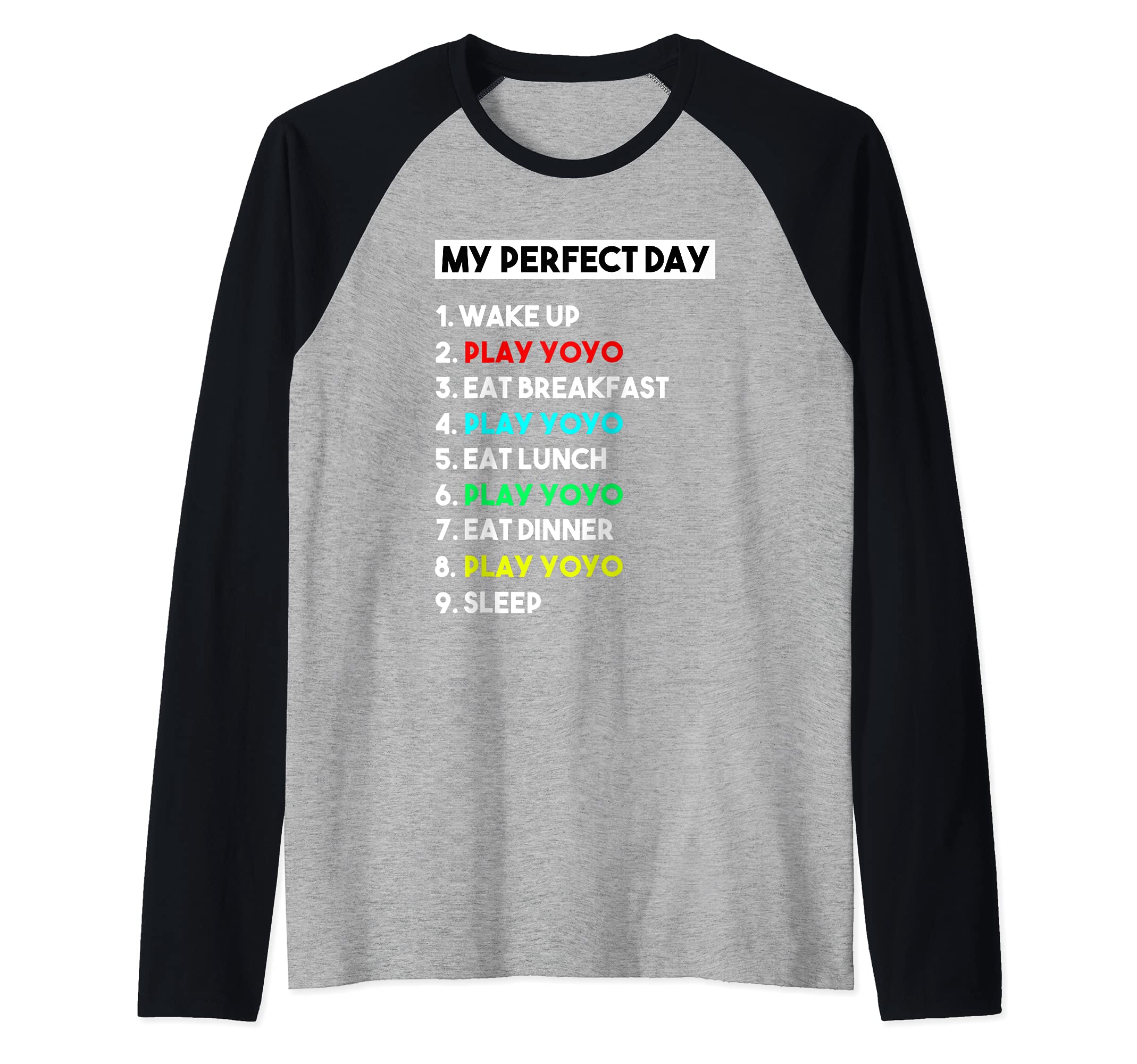 My Perfect Day Play YoYo for YoYo Raglan Baseball Tee
