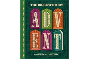 The Biggest Story Advent: 25 Lift-the-Flap Devotions for Families
