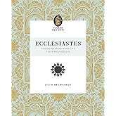 Ecclesiastes: Finding Meaning When Life Feels Meaningless (Flourish Bible Study)