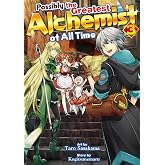 Possibly the Greatest Alchemist of All Time, Vol 3