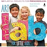 Art Lab for Little Kids: 52 Playful Projects for Preschoolers (Lab for Kids)