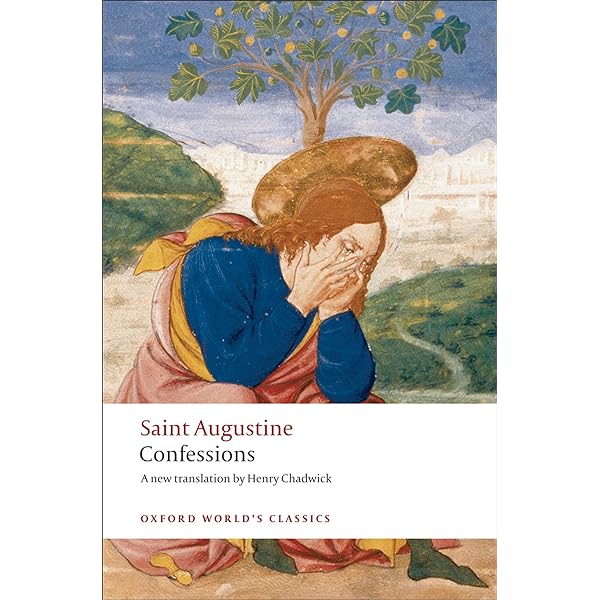 By Saint Augustine - St. Augustine Confessions (Oxford World's