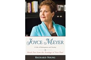 Joyce Meyer: A Life of Redemption and Destiny