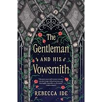 The Gentleman and His Vowsmith: Ide, Rebecca: 9781668070932 ...