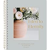 Eden to Eternity | Chronological Bible Study | Volume 2 (Spiral Bound)