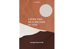 I Hope This Reaches Her in Time Revised Edition