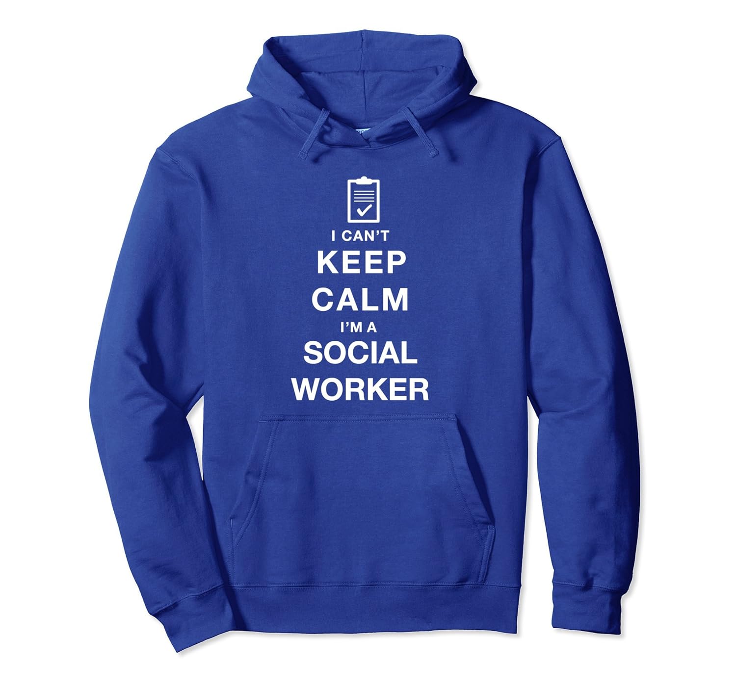 I Can't Keep Calm I'm A Social Worker - Funny Hoodie-ANZ