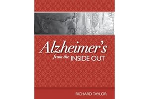 Alzheimer's from the Inside Out