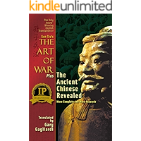 Sun Tzu's The Art of War and the Ancient Chinese Revealed: More Complete and More Accurate book cover