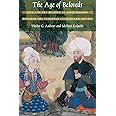 The Age of Beloveds: Love and the Beloved in Early-Modern Ottoman and European Culture and Society
