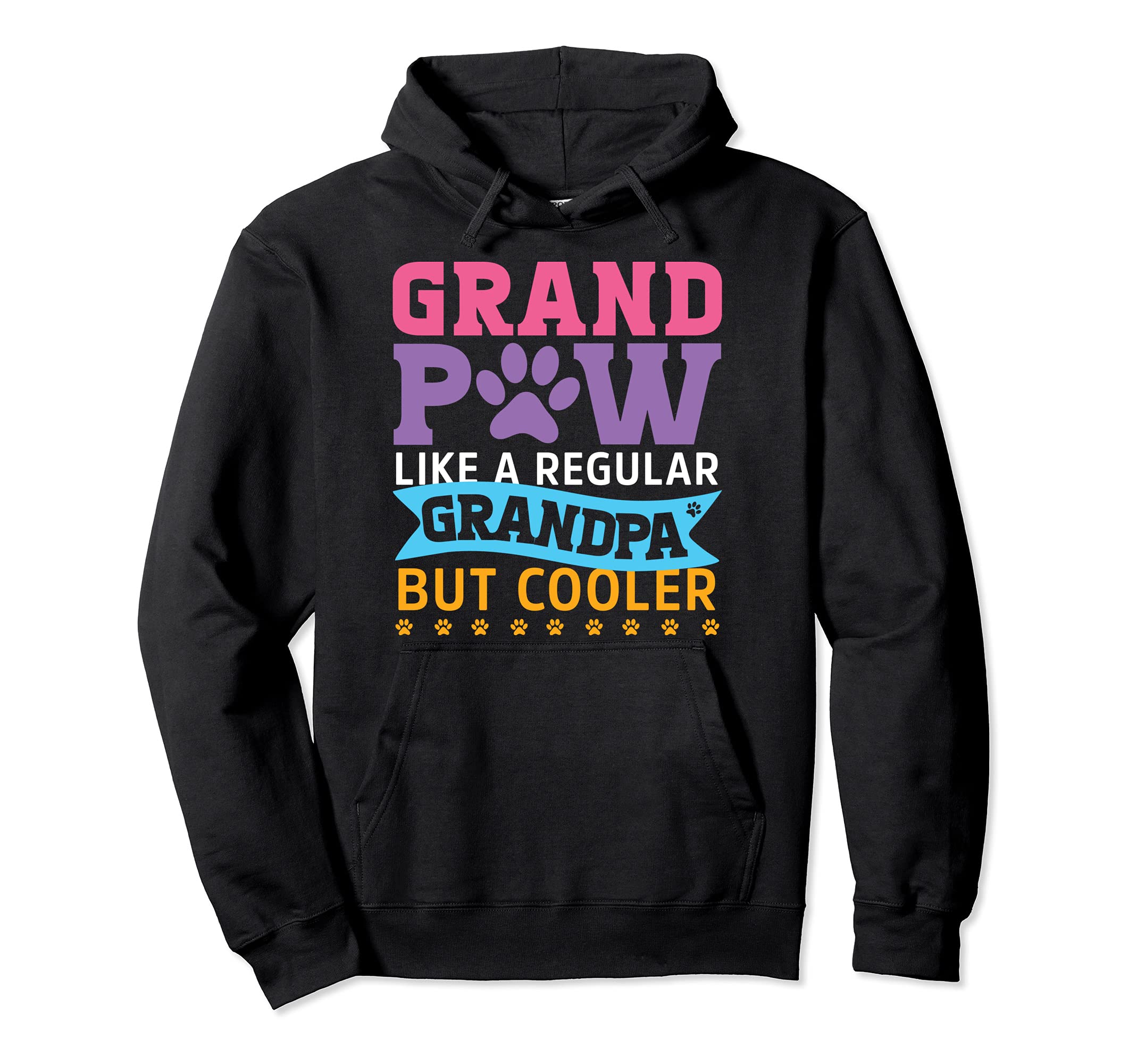 Grand Paw Like A Regular Grandpa But Cooler Funny Dog dad Pullover Hoodie