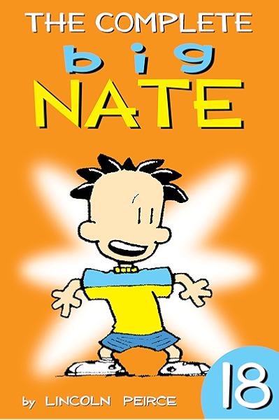 Amazon Com The Complete Big Nate 18 Amp Comics For Kids Ebook Peirce Lincoln Kindle Store